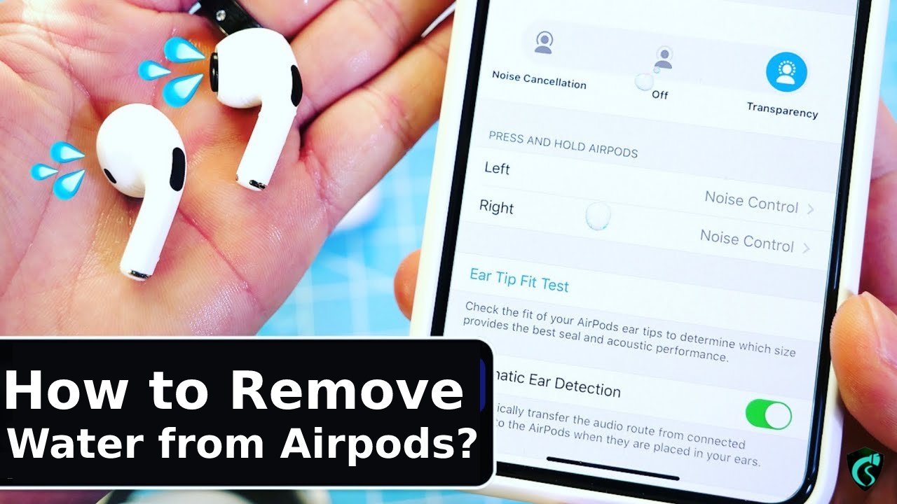 How to remove water from Airpods